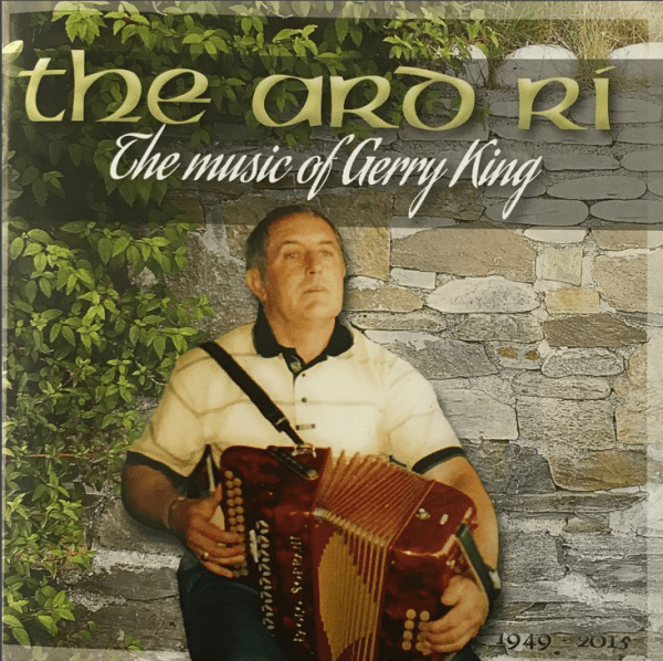 The Ard Ri - The Music of Gerry King